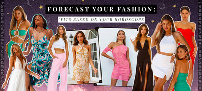 Forecast Your Fashion: 'Fits Based On Your Horoscope