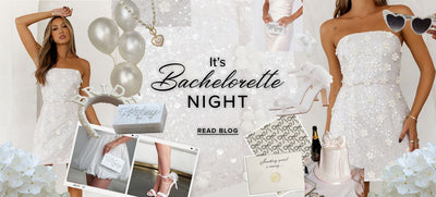 A Night For The Bride-To-Be: Bachelorette Dressing