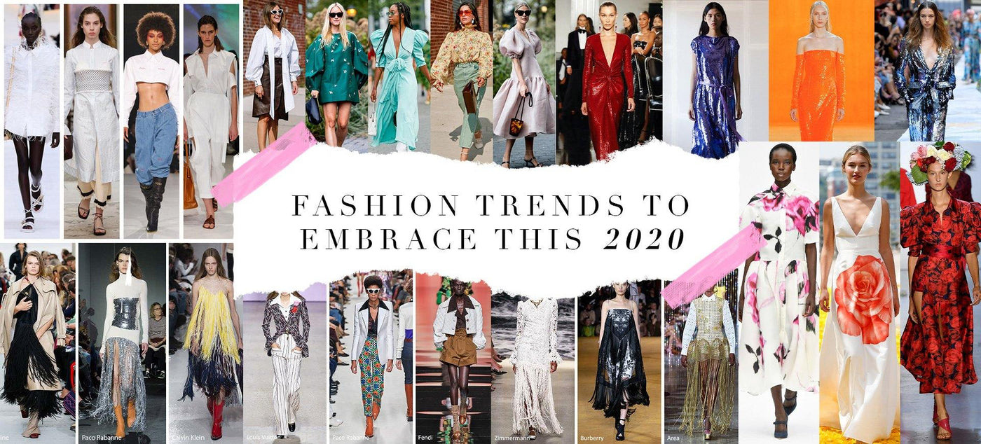 Fashion Trends to embrace this 2020