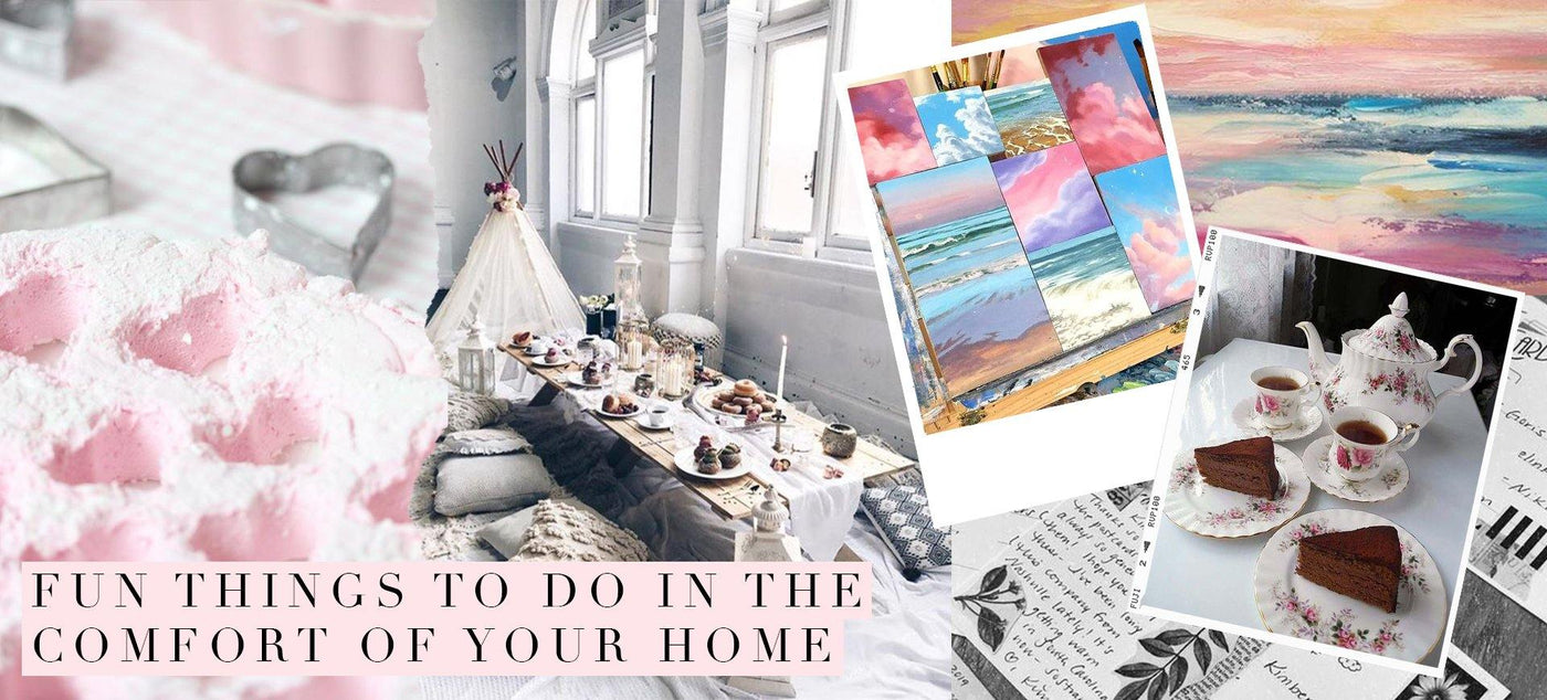 Fun Things To Do In The Comfort Of Your Home