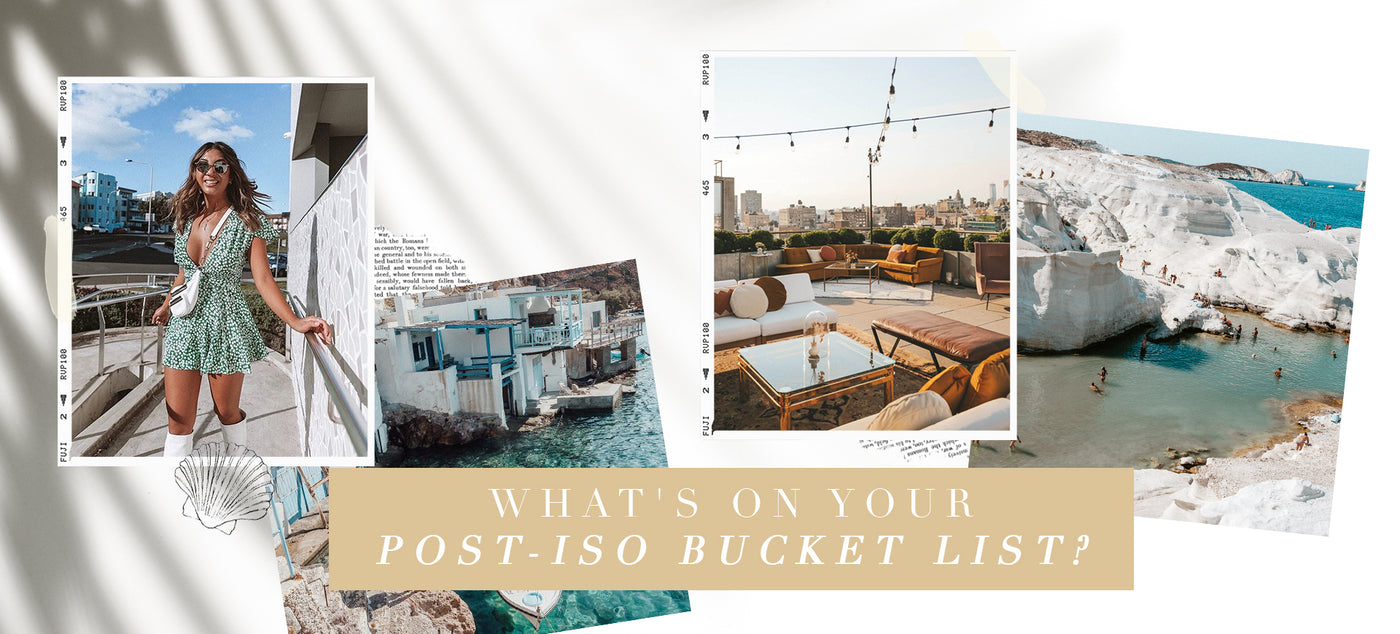 What's On Your Post-ISO Bucket List? 